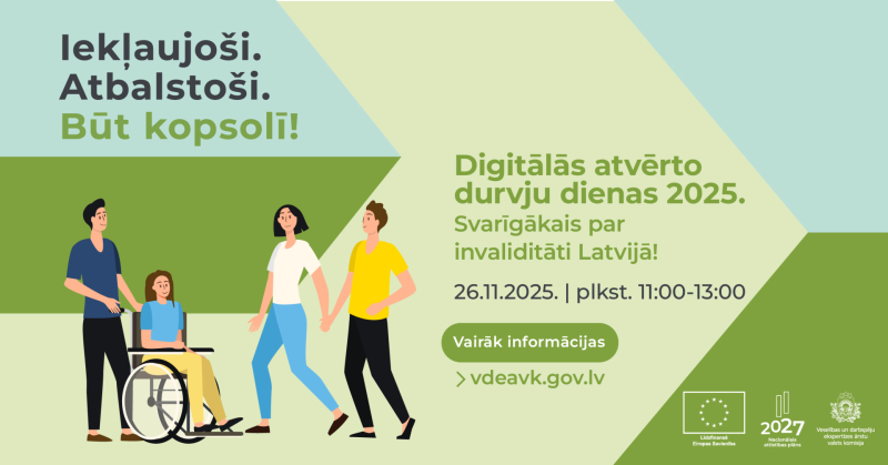 Digitālās atverto durvju dienas 2025. Svarīgākais par invaliditāti Latvijā!