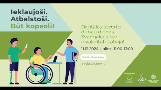 VDEĀVK digitālās atvērto durvju dienas “Svarīgākais par invaliditāti Latvijā!” (11.12.2024.)