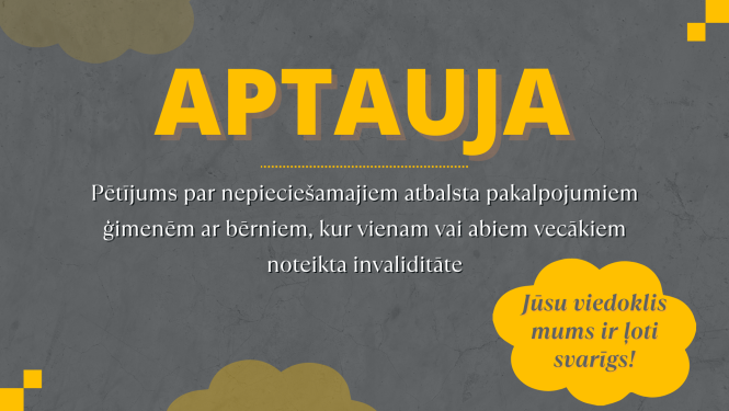 Aptauja par atbalstu bērnu audzināšanā vecākiem kuriem ir invaliditāte