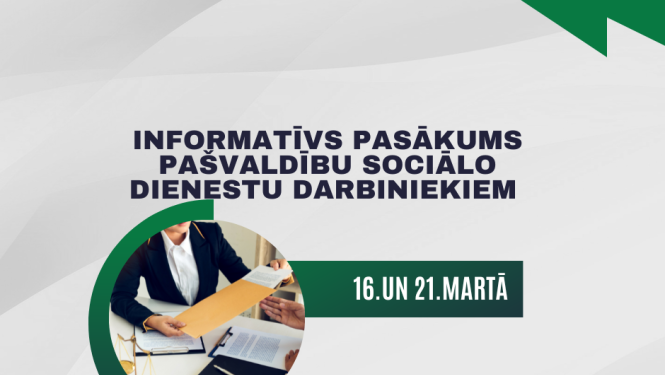 Informatīvs pasākums pašvaldību sociālajiem darbiniekiem