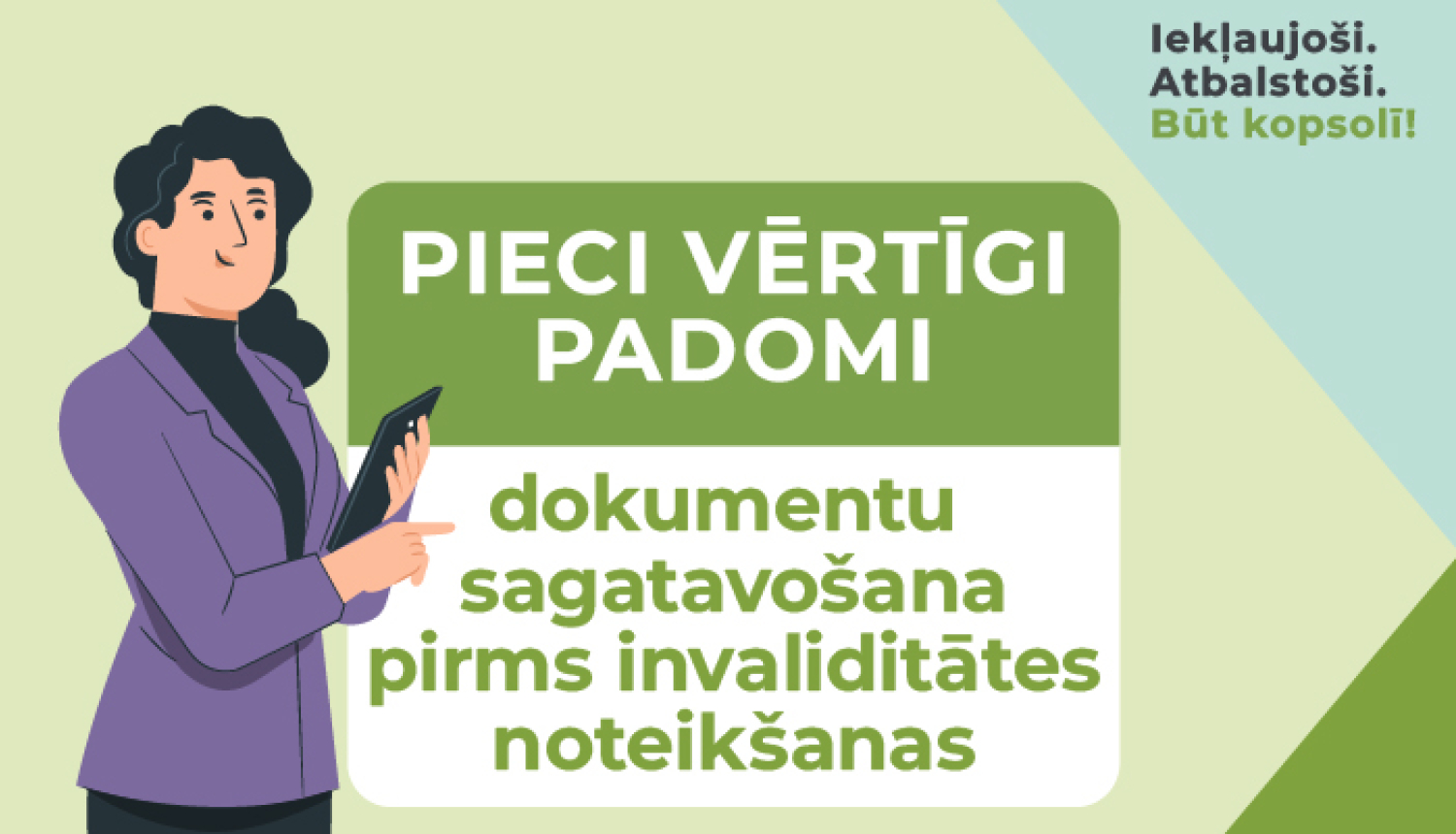 Pieci vērtīgi padomi - dokumentu sagatavošana pirms invaliditātes noteikšanas